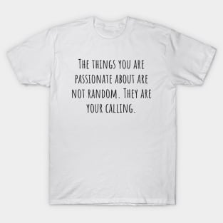 Your Calling T-Shirt